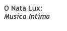 Choral Music composer Donald Patriquin SA SATB TTBB SAB O Nata Lux: Musica Intima
